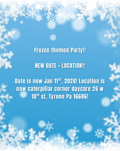 Frozen themed princess party!! Please note the date change!!